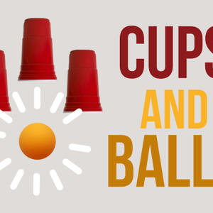 Cups and Balls