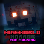 MineWorld Horror The Mansion