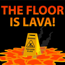 The Floor is Lava